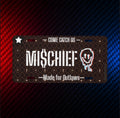 Official Mi$chief Brand License Plate
